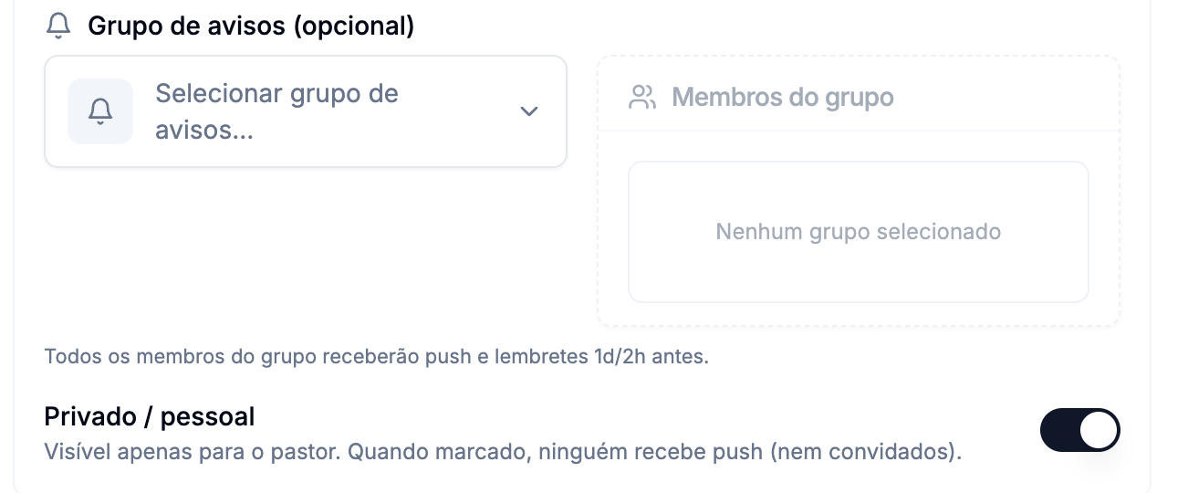 Seletor de grupo de avisos com a explicação de que todo o grupo recebe push e lembretes, e abaixo a chave Privado / pessoal ligada