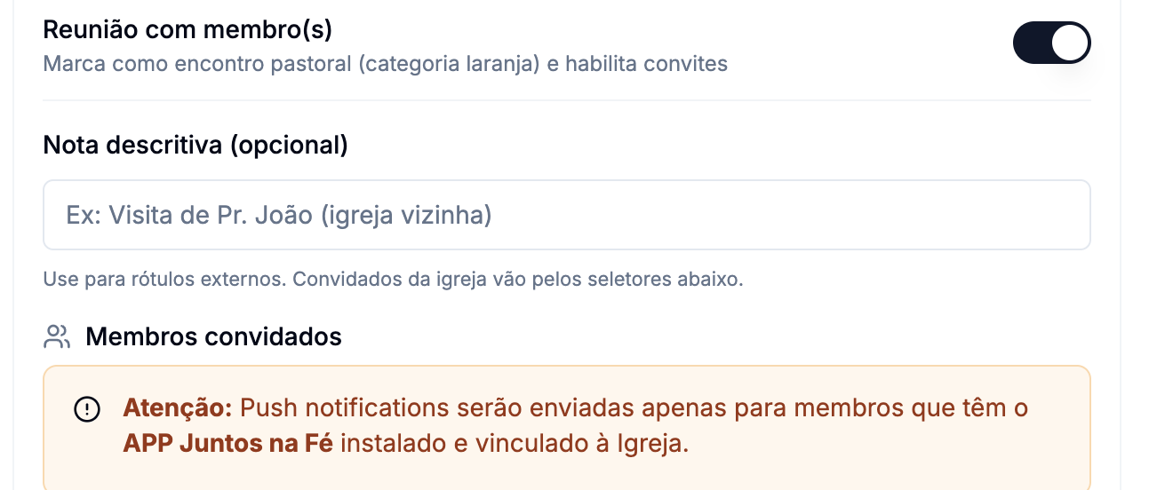 Chave Reunião com membros ligada, campo de nota descritiva e o aviso de que o push só chega a quem tem o aplicativo instalado