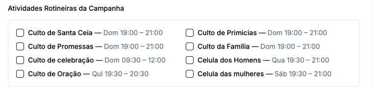 Bloco Atividades Rotineiras da Campanha com caixas para Culto de Santa Ceia, Culto de Promessas, Culto de celebração, Culto de Oração, Culto de Primícias, Culto da Família, Célula dos Homens e Célula das mulheres