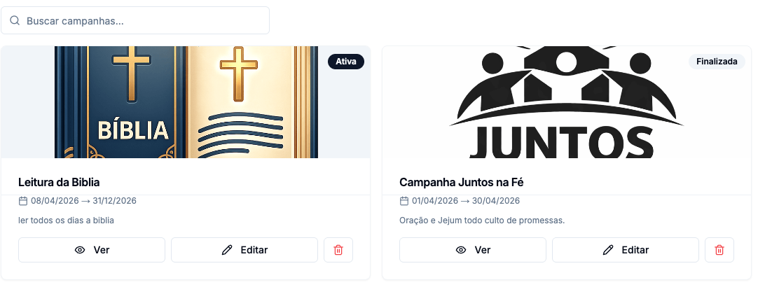 Lista de campanhas com dois cards: Leitura da Bíblia marcada como Ativa e Campanha Juntos na Fé marcada como Finalizada, cada uma com período, descrição e os botões Ver, Editar e excluir