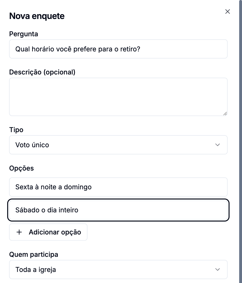 Diálogo Nova enquete com os campos Pergunta, Descrição, Tipo, as duas opções preenchidas, o botão Adicionar opção e o seletor Quem participa