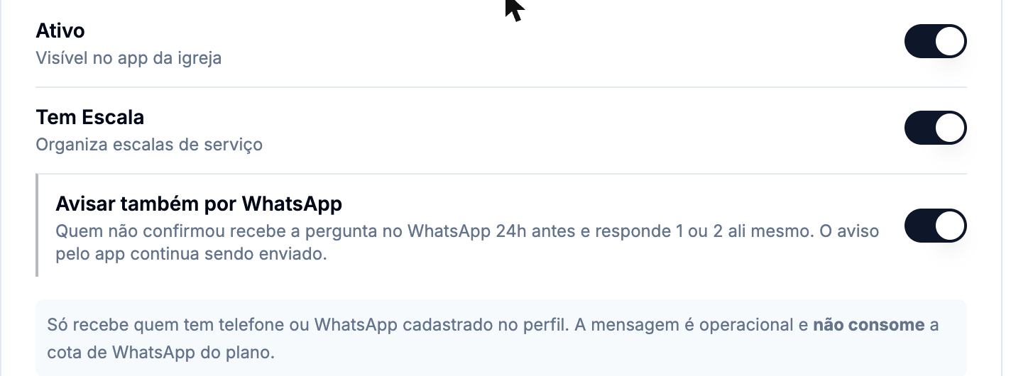 Formulário do ministério mostrando o switch Tem Escala e, abaixo dele, Avisar também por WhatsApp